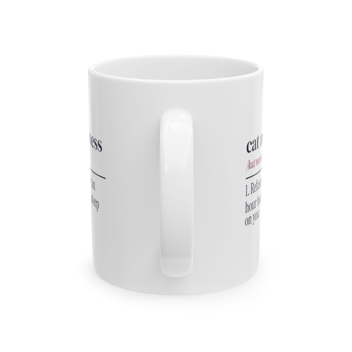 Funny Cat Mom Mother's Day Coffee Mug Cat Mom Stillness Dictionary