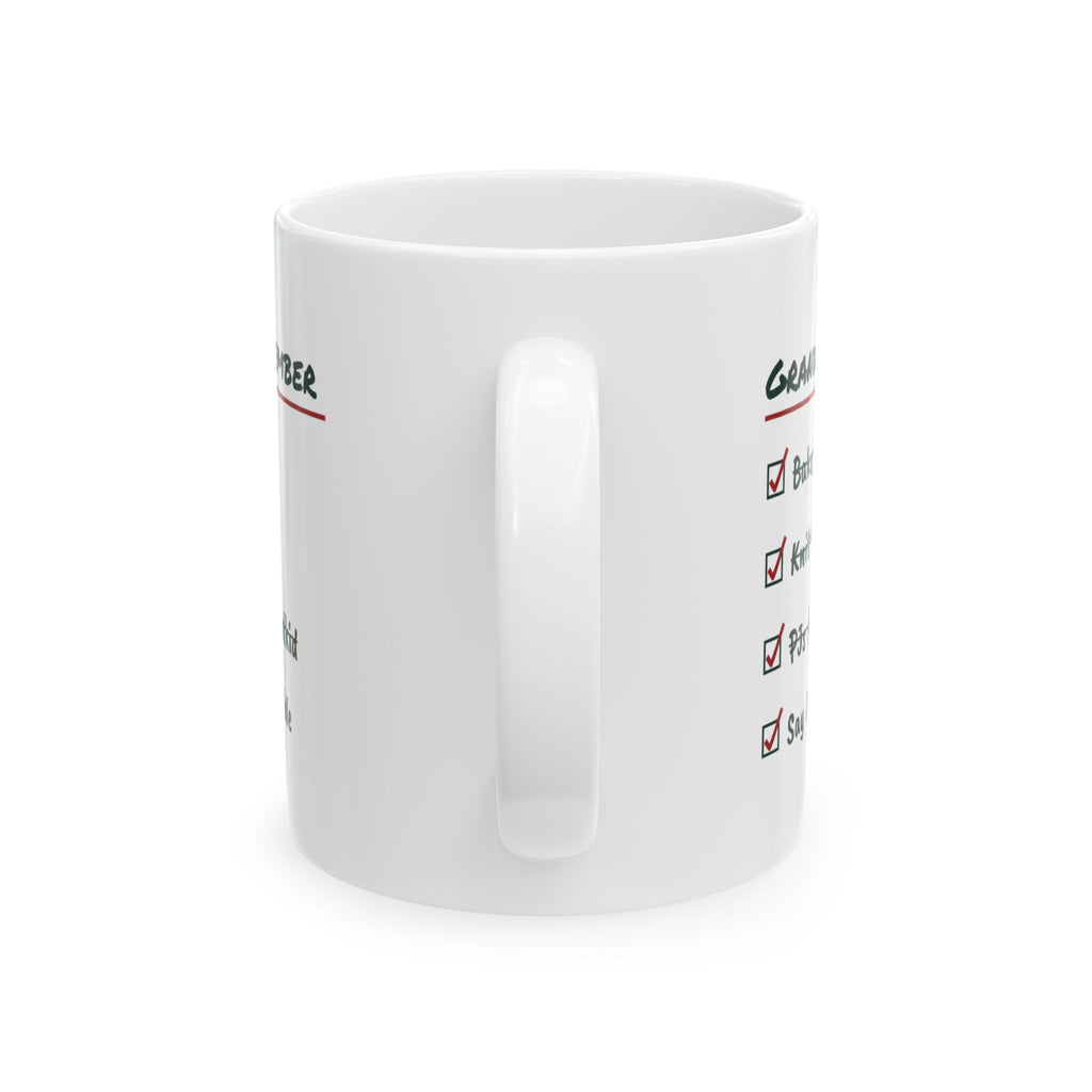Funny Christmas Coffee Mug Grandma's December Checklist It Was No Trouble