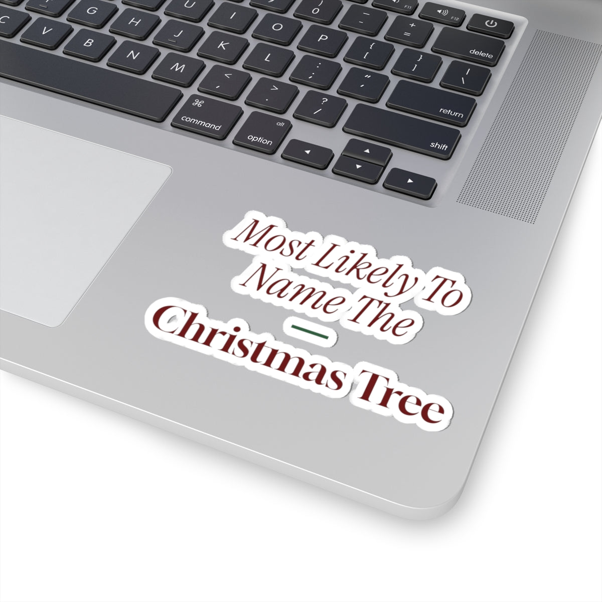 Funny Family Christmas Sticker Most Likely To Name The Christmas Tree