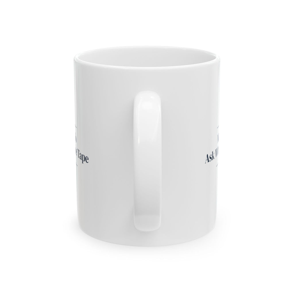 Christmas Coffee Mug Most Likely To Ask Who Moved The Tape Family