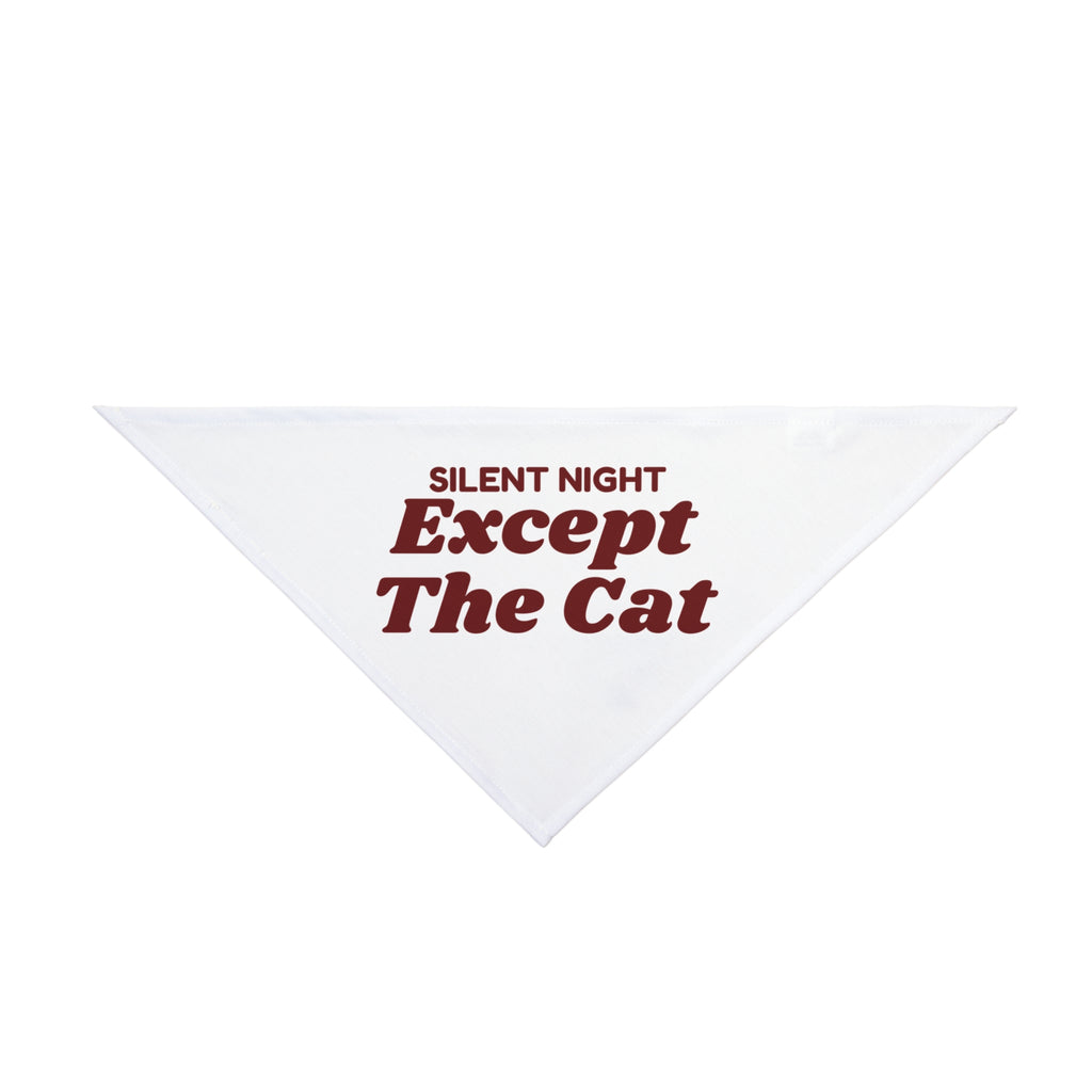Funny Christmas Cat Dog Bandana Silent Night Except The Cat