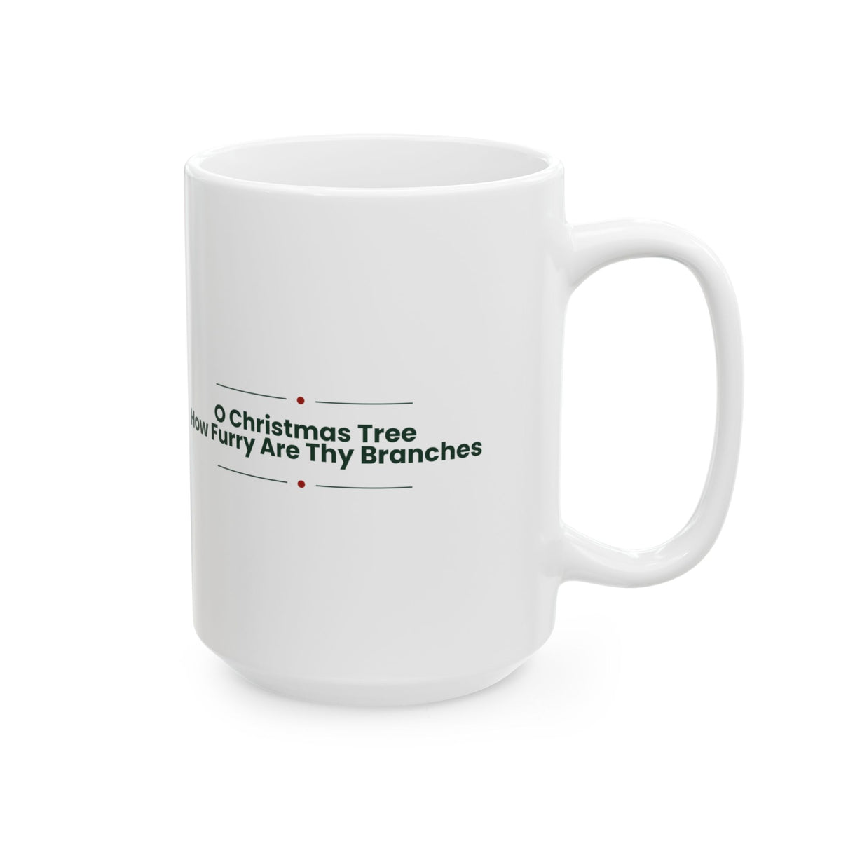 Funny Cat Christmas Coffee Mug O Christmas Tree How Furry Thy Branches