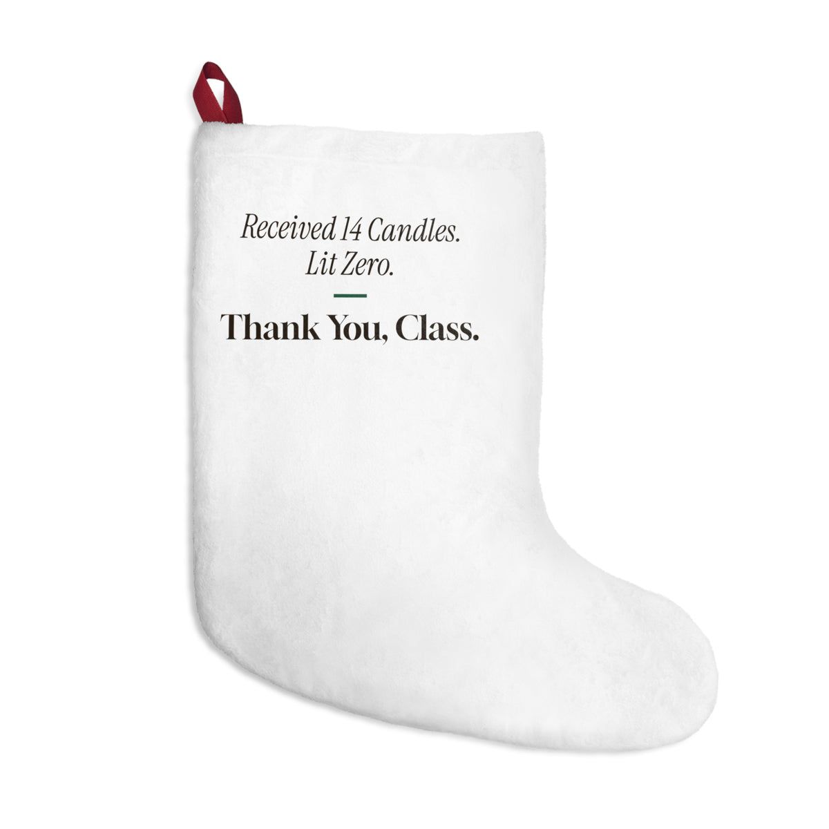 Funny Teacher Christmas Stocking Received 14 Candles Thank You