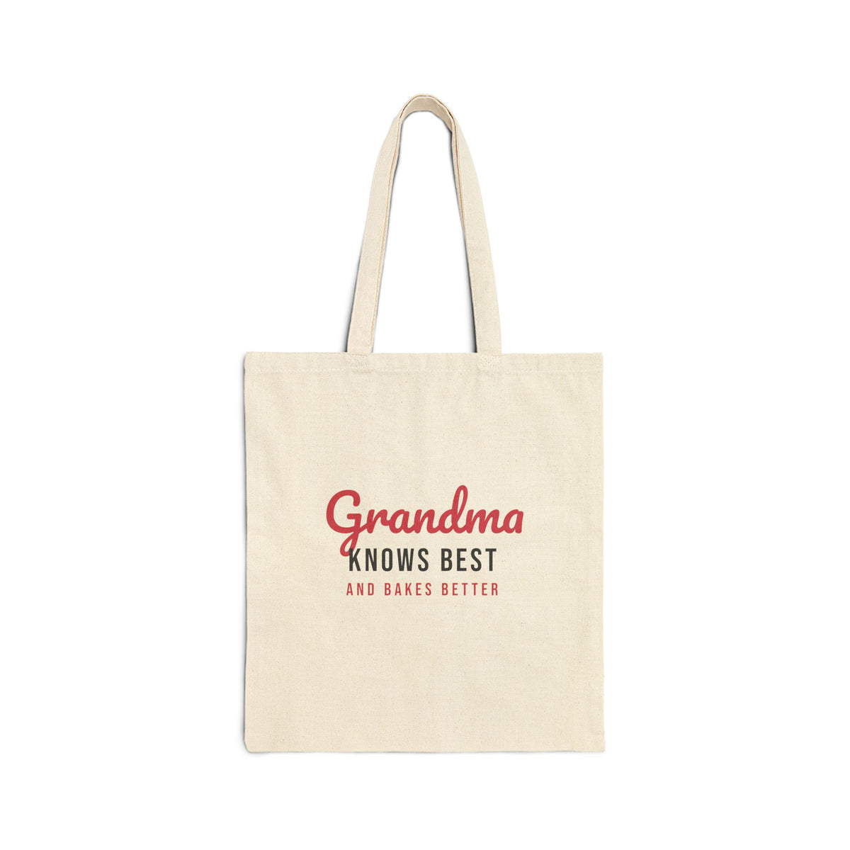 Grandma Tote Bag Grandma Knows Best And Bakes Better