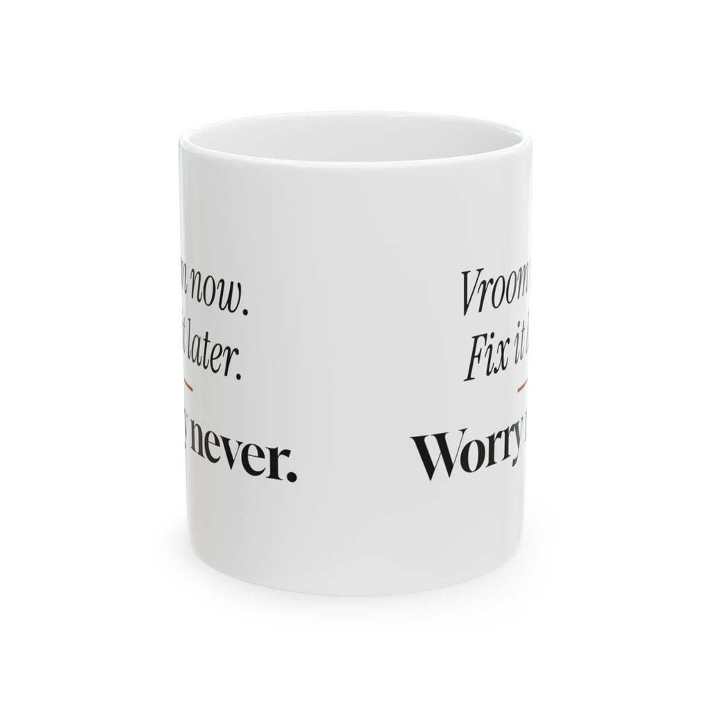 Car Guy Coffee Mug Vroom Now Fix It Later
