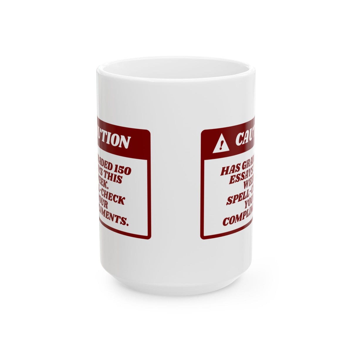 Funny Teacher Warning Coffee Mug 150 Essays Graded For Teachers
