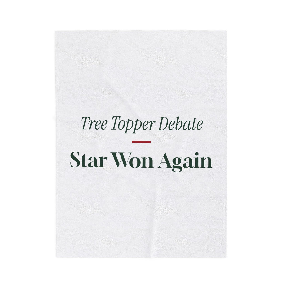 Funny Christmas Throw Blanket Tree Topper Debate Star Won Again