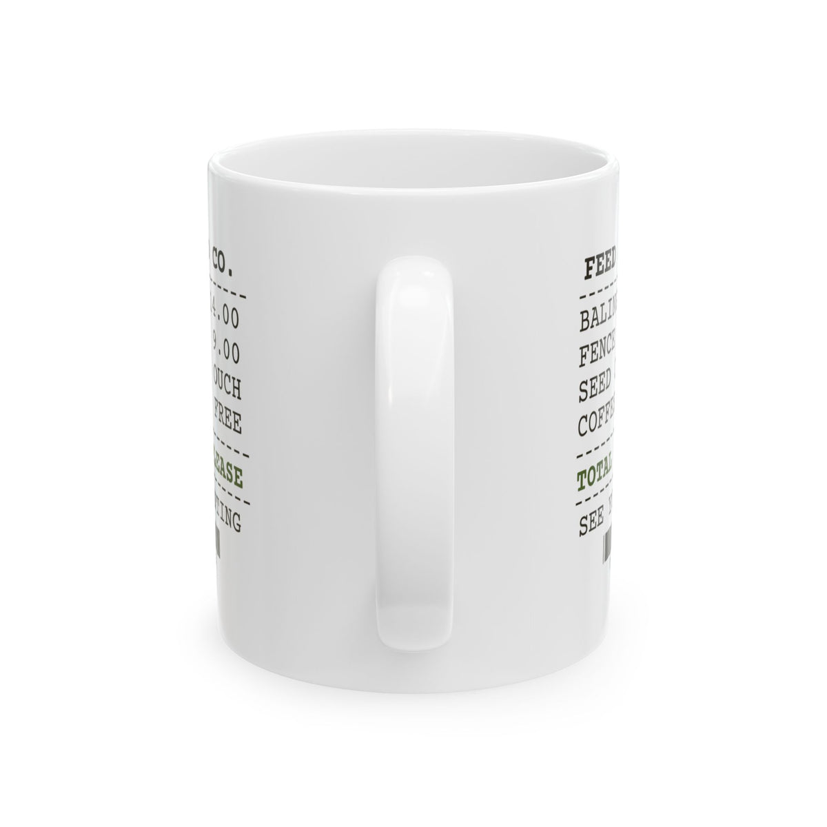 Funny Farmer Coffee Mug Feed And Seed Receipt Total Rain Please