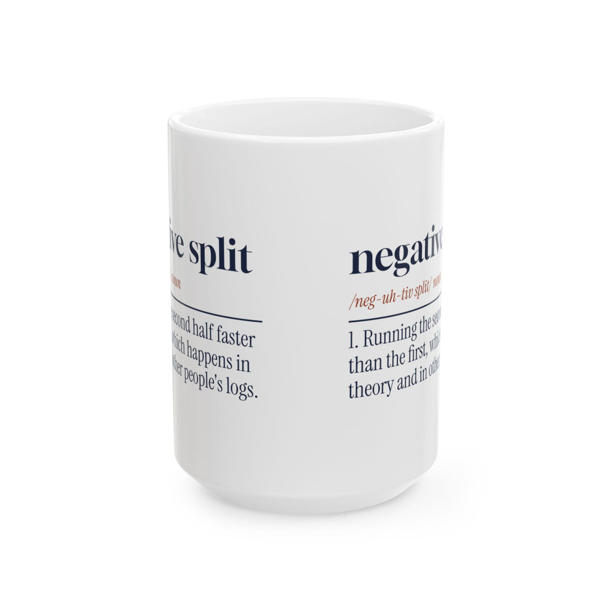 Funny Running Coffee Mug Negative Split Definition For Distance Runners