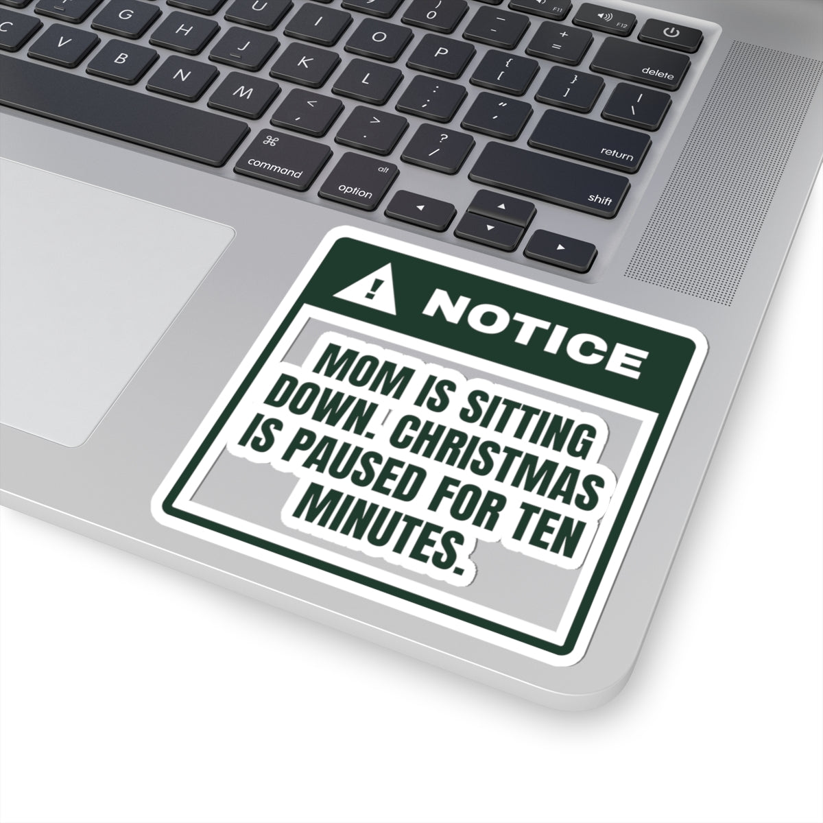 Funny Christmas Sticker Mom Is Sitting Down Christmas Is Paused