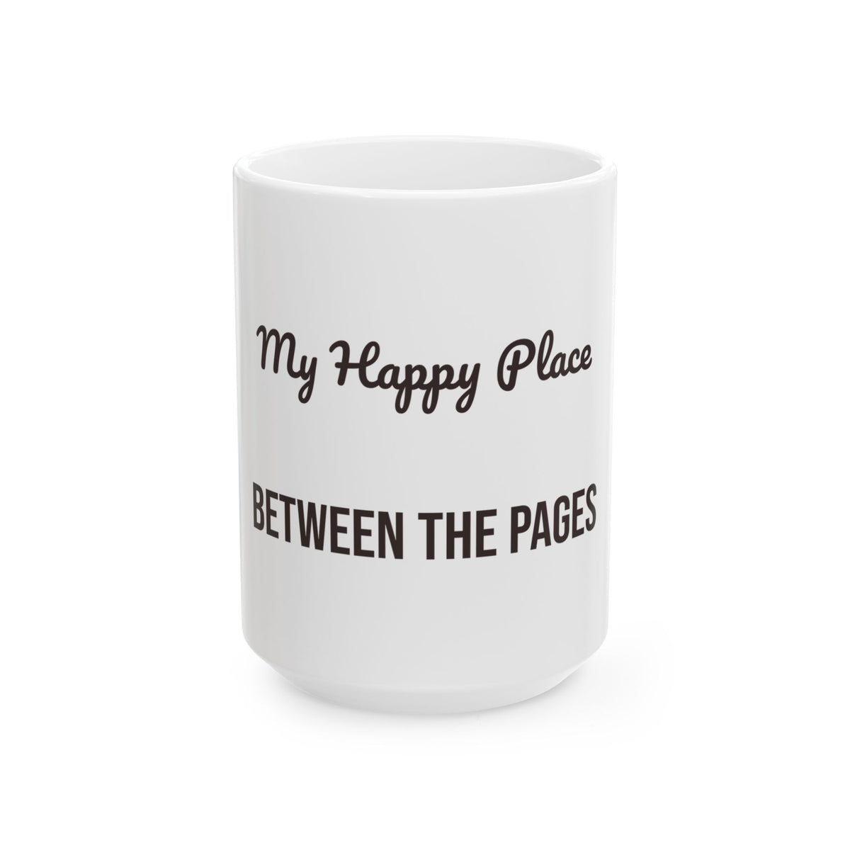 Funny Book Lover Mug My Happy Place Between The Pages