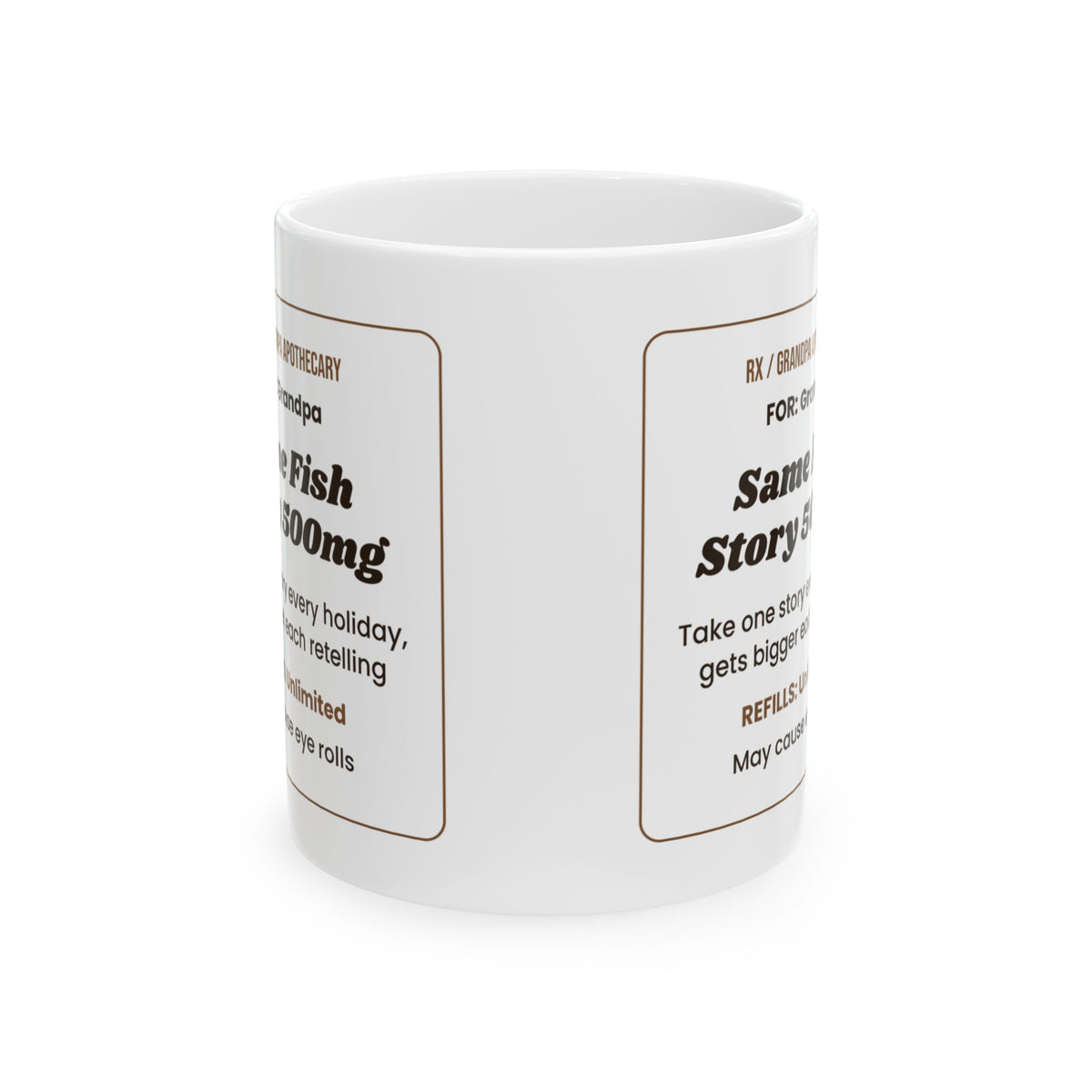 Funny Grandpa Coffee Mug Same Fish Story Prescription For Grandpa