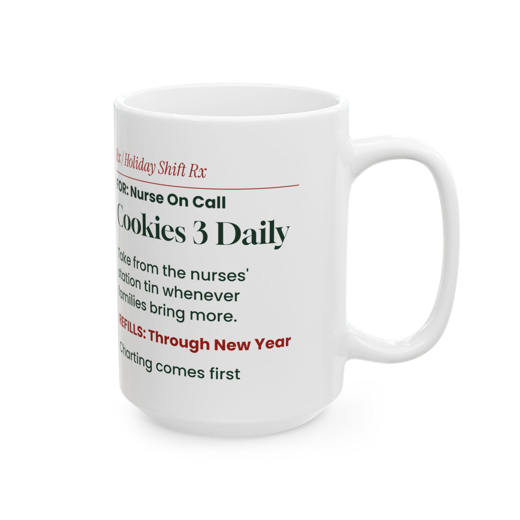 Funny Nurse Christmas Coffee Mug Cookies 3 Daily Prescription