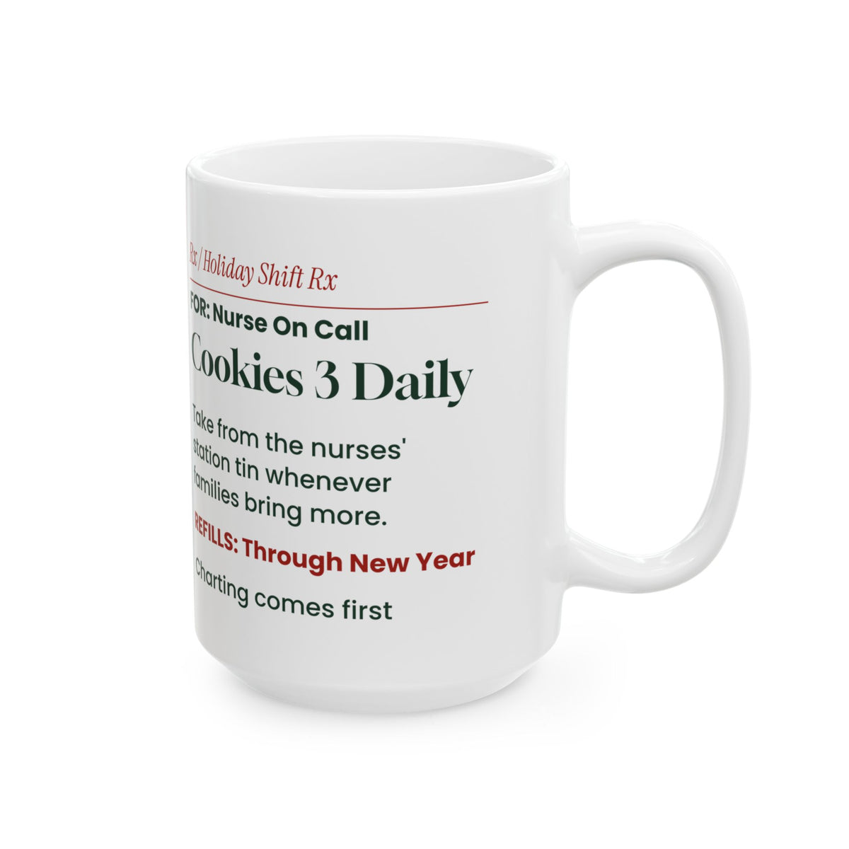 Funny Nurse Christmas Coffee Mug Cookies 3 Daily Prescription