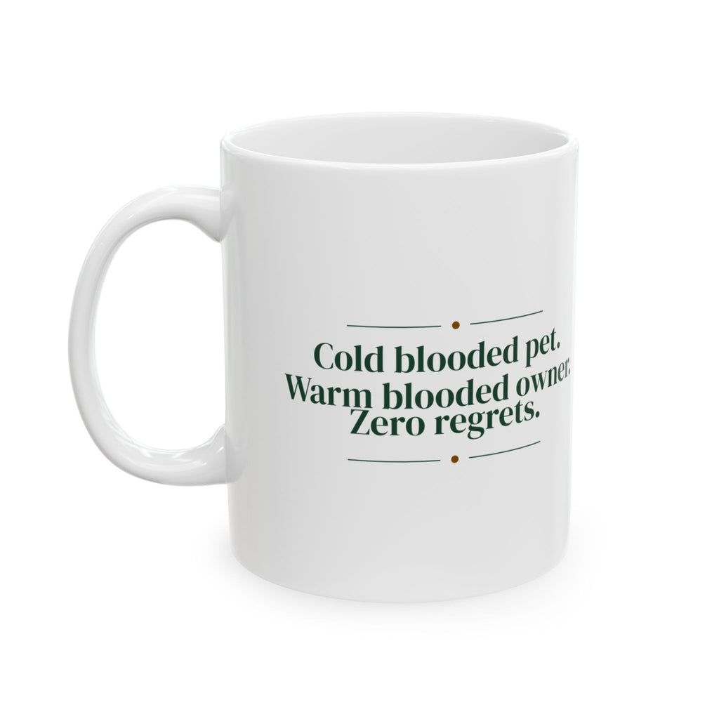 Reptile Coffee Mug Cold Blooded Pet Warm Blooded Owner