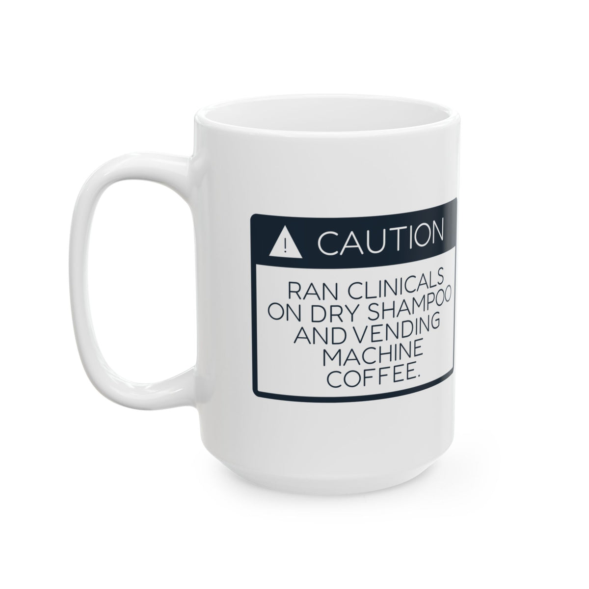 Funny Nursing Student Coffee Mug Caution Label For Nurses