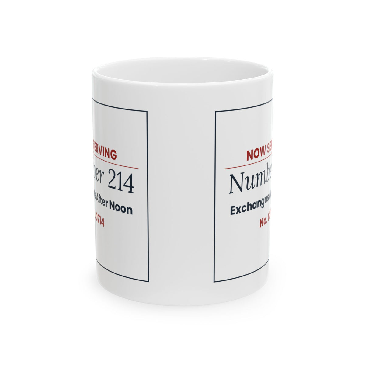 Funny Retail Christmas Coffee Mug Now Serving 214 Exchanges Ticket