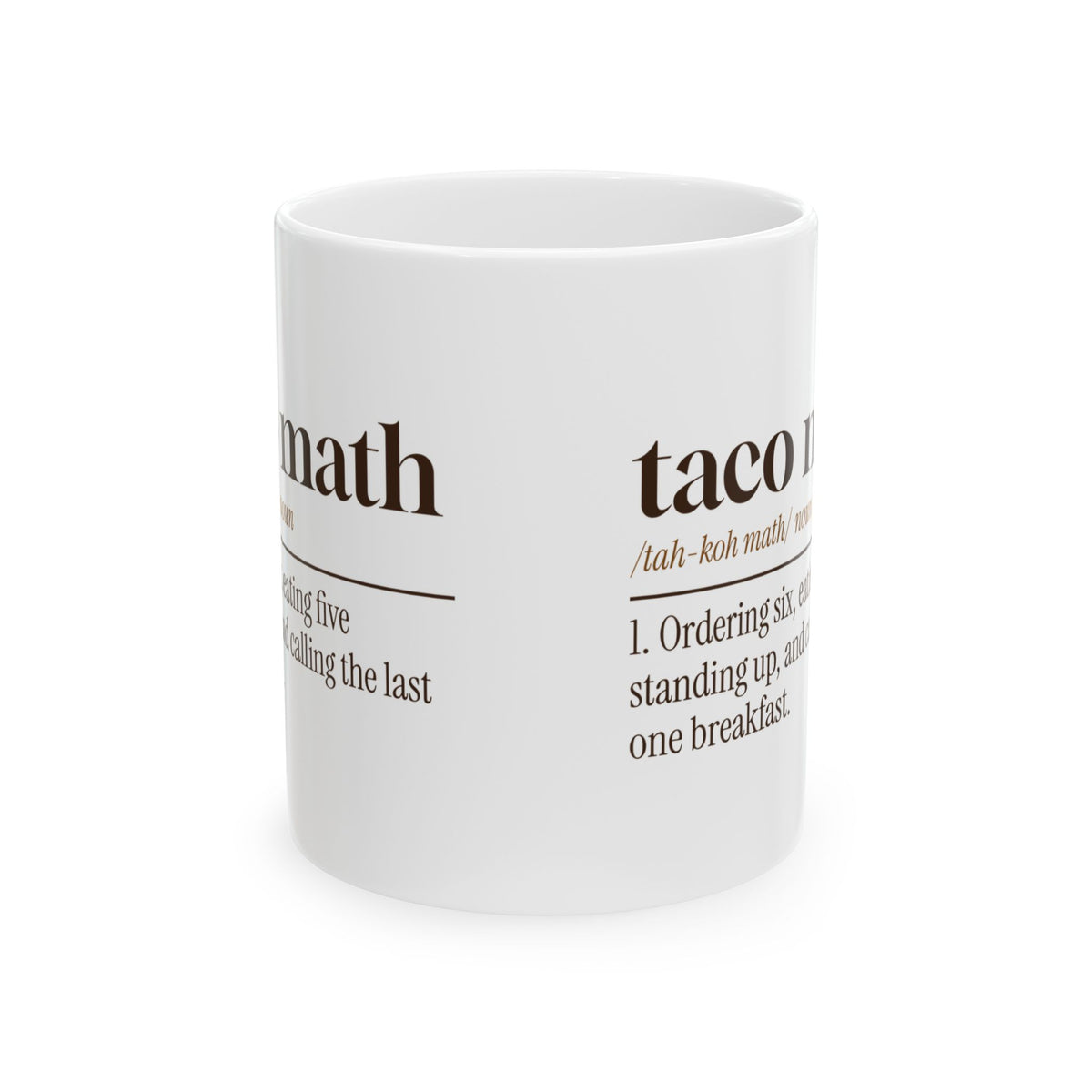 Funny Taco Coffee Mug Taco Math Dictionary Definition For Taco Lovers