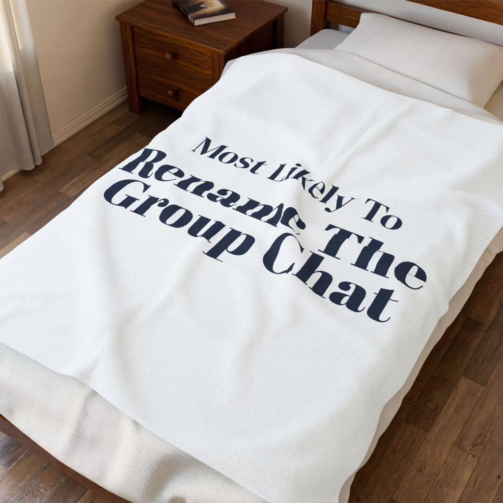 Funny Christmas Throw Blanket Most Likely To Rename The Group Chat Family