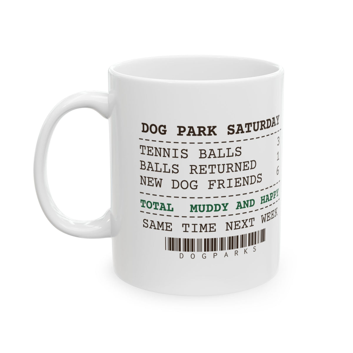 Funny Dog Dad Coffee Mug Three Tennis Balls One Came Back Receipt