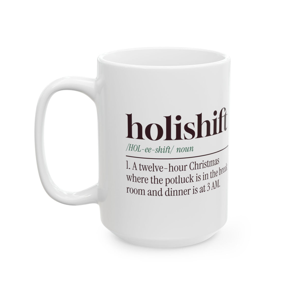 Funny Christmas Nurse Coffee Mug Holishift Definition For Nurses