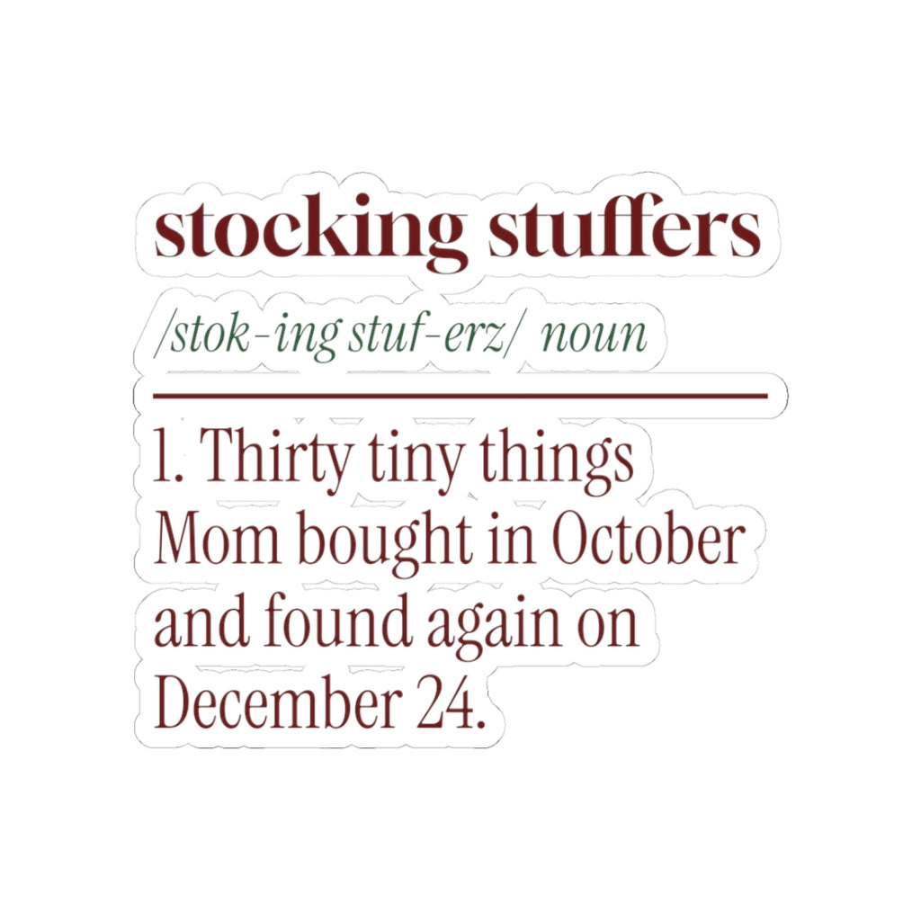 Funny Christmas Mom Sticker Stocking Stuffers Definition