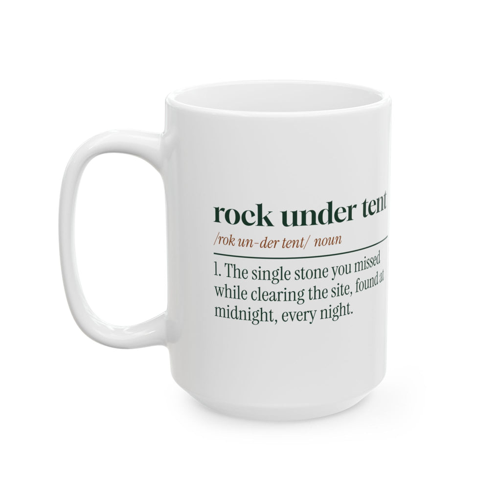 Funny Camping Coffee Mug Rock Under Tent Dictionary For Tent Campers
