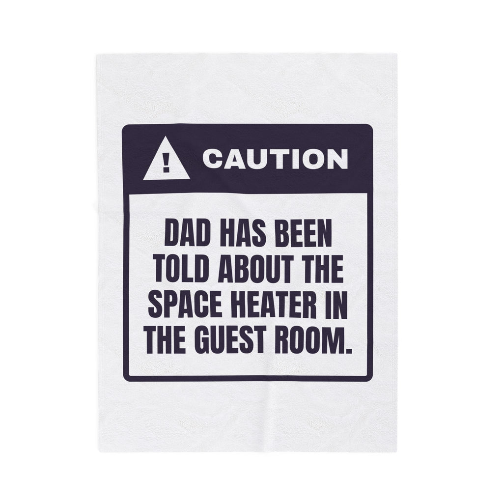 Funny Christmas Dad Throw Blanket Caution Dad Knows About The Heater