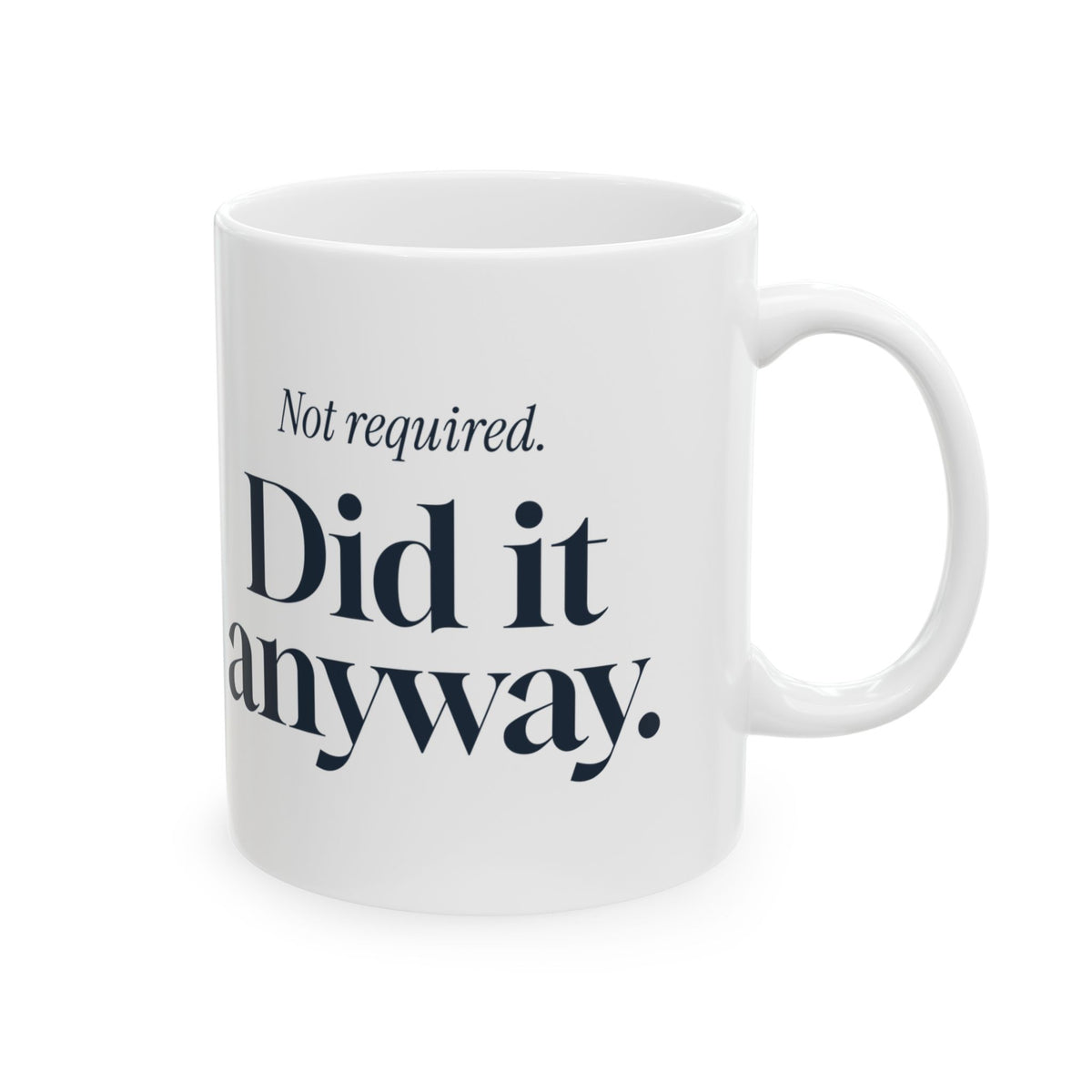 Stepdad Coffee Mug Not Required Did It Anyway For Dads
