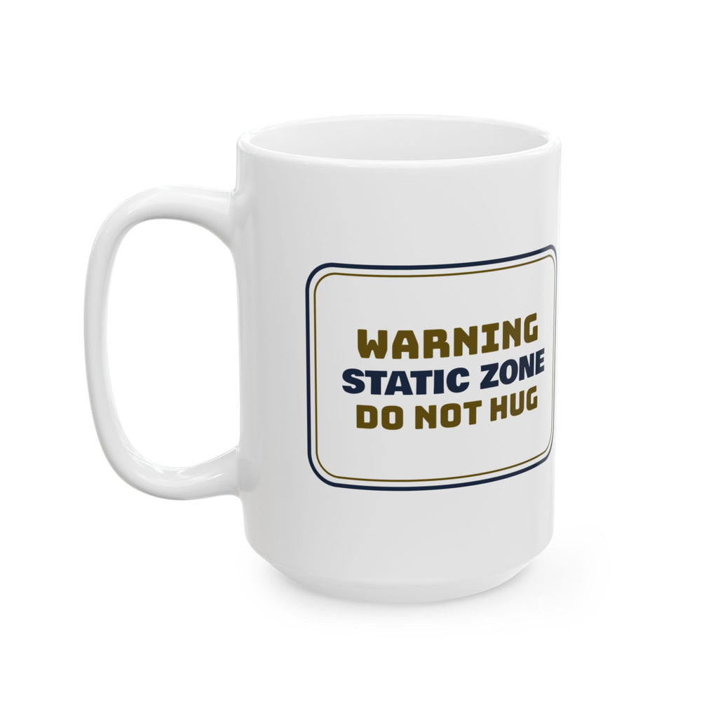 Funny Ugly Sweater Coffee Mug Static Zone Do Not Hug Sign