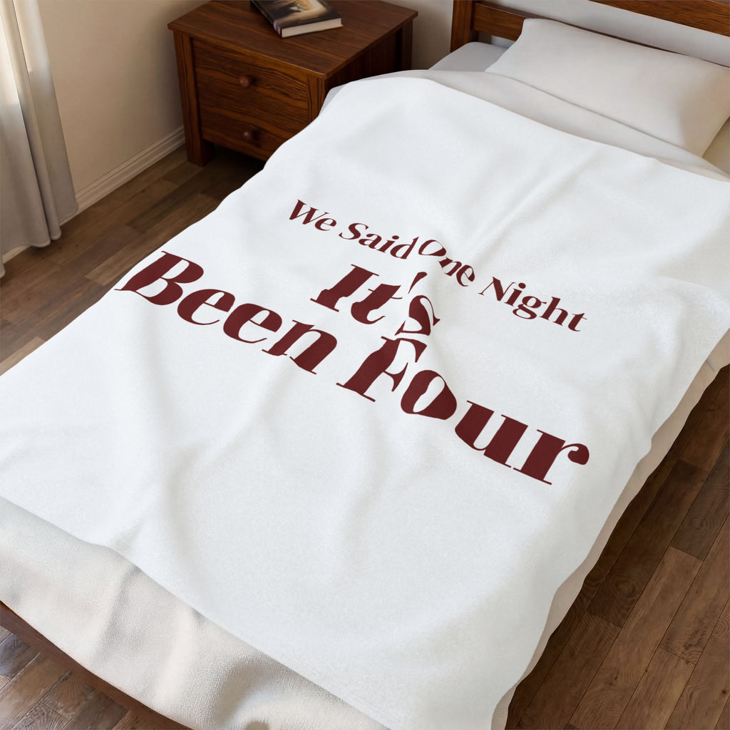 Funny Christmas In-Laws Throw Blanket We Said One Night It's Been Four
