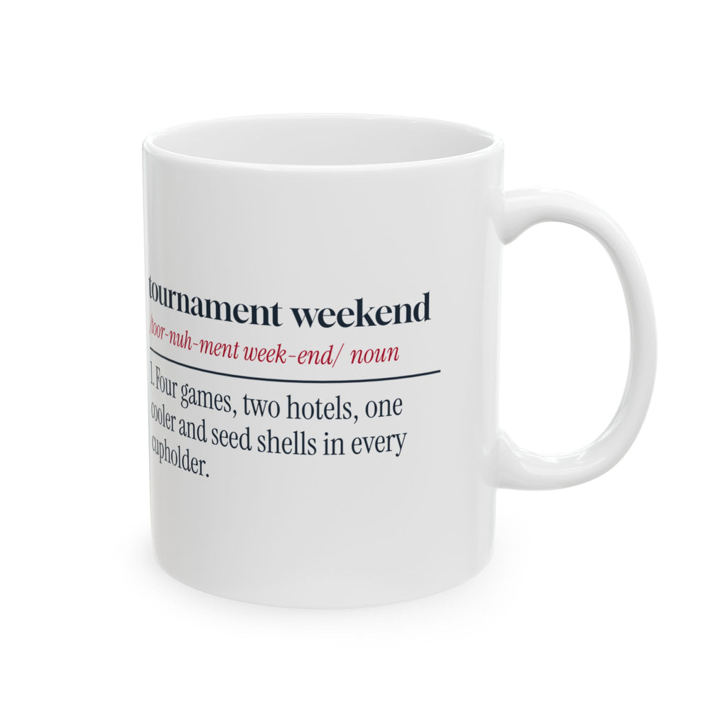Funny Baseball Mom Coffee Mug Tournament Weekend Definition