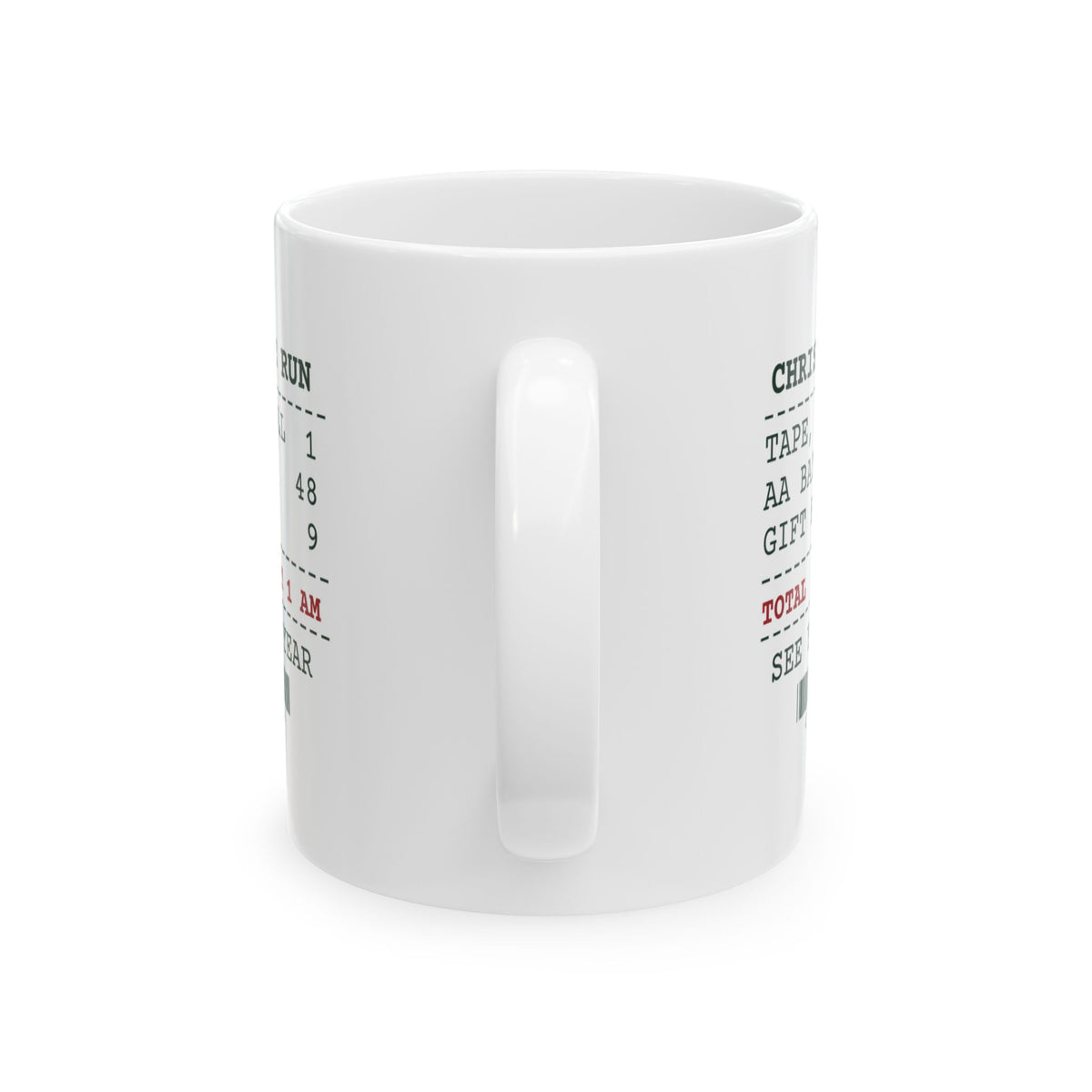 Funny Christmas Coffee Mug Christmas Eve Receipt Wrapped At 1 AM