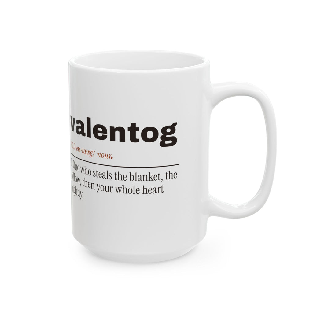 Funny Dog Coffee Mug Valentog Steals Blankets And Hearts For Dog Lovers