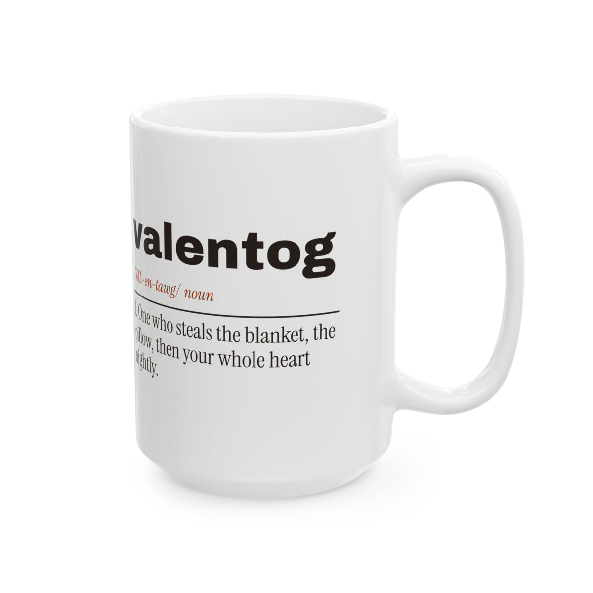 Funny Dog Coffee Mug Valentog Steals Blankets And Hearts For Dog Lovers
