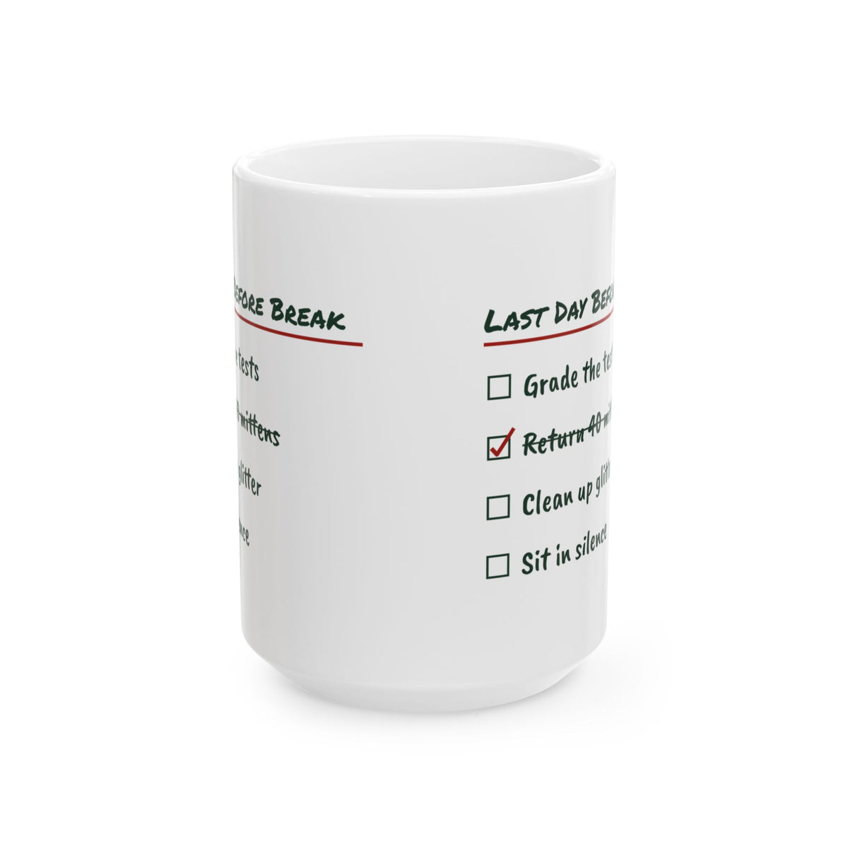 Funny Teacher Christmas Coffee Mug Last Day Before Break Checklist