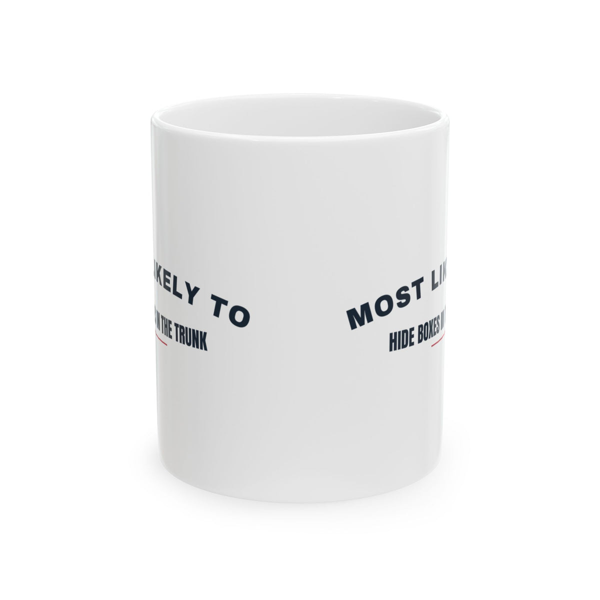 Funny Christmas Couple Coffee Mug Most Likely To Hide Boxes In The Trunk
