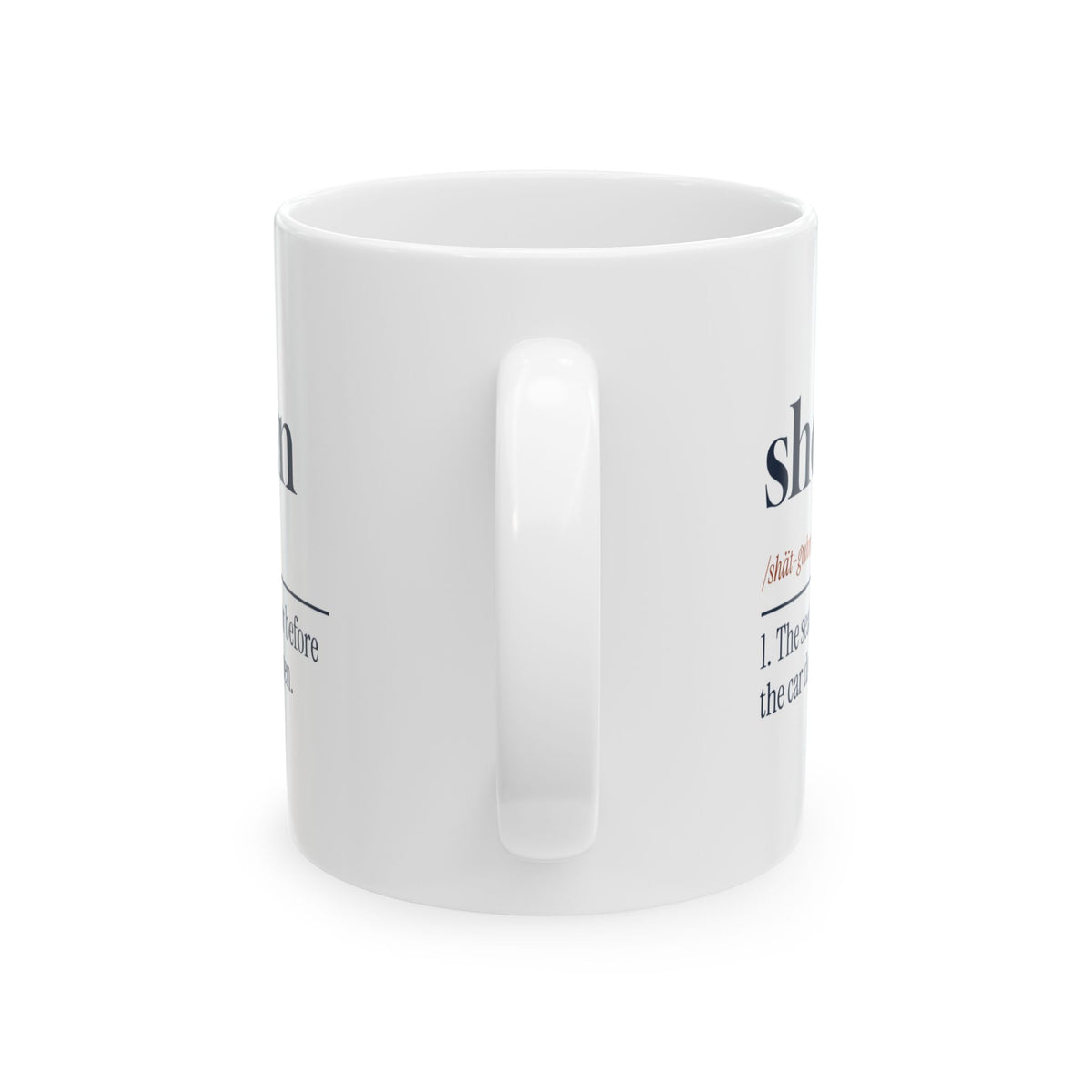 Shotgun Coffee Mug Shotgun Called It First