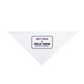 Funny Vet Tech Dog Bandana I Hold The Cat Doc Gets Credit Sign