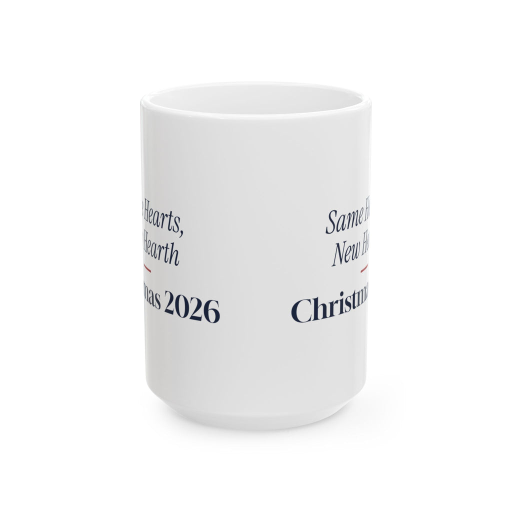 Christmas Coffee Mug Same Hearts New Hearth 2026 For New Homeowners