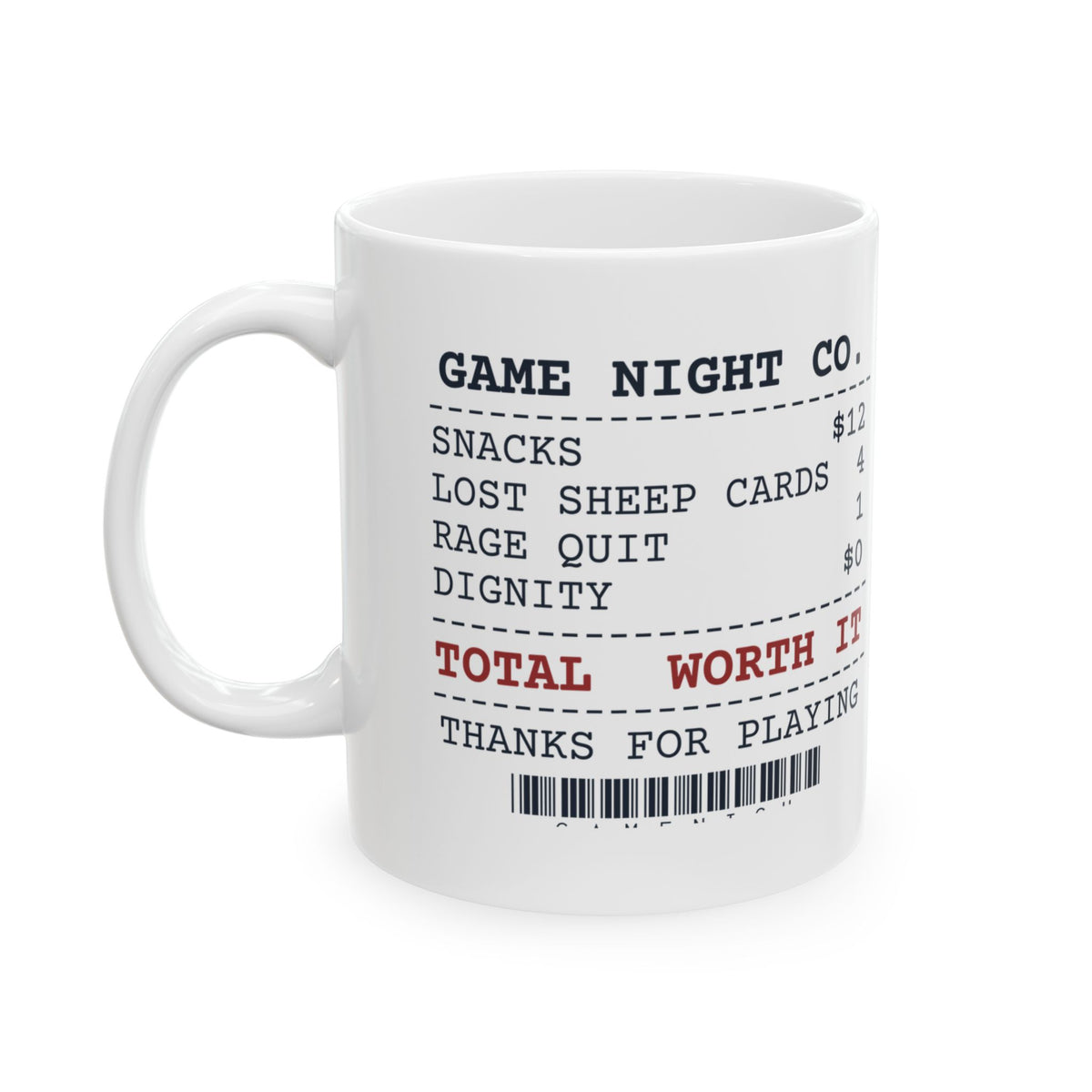 Game Night Coffee Mug "Receipt Dignity: 0.00" For
