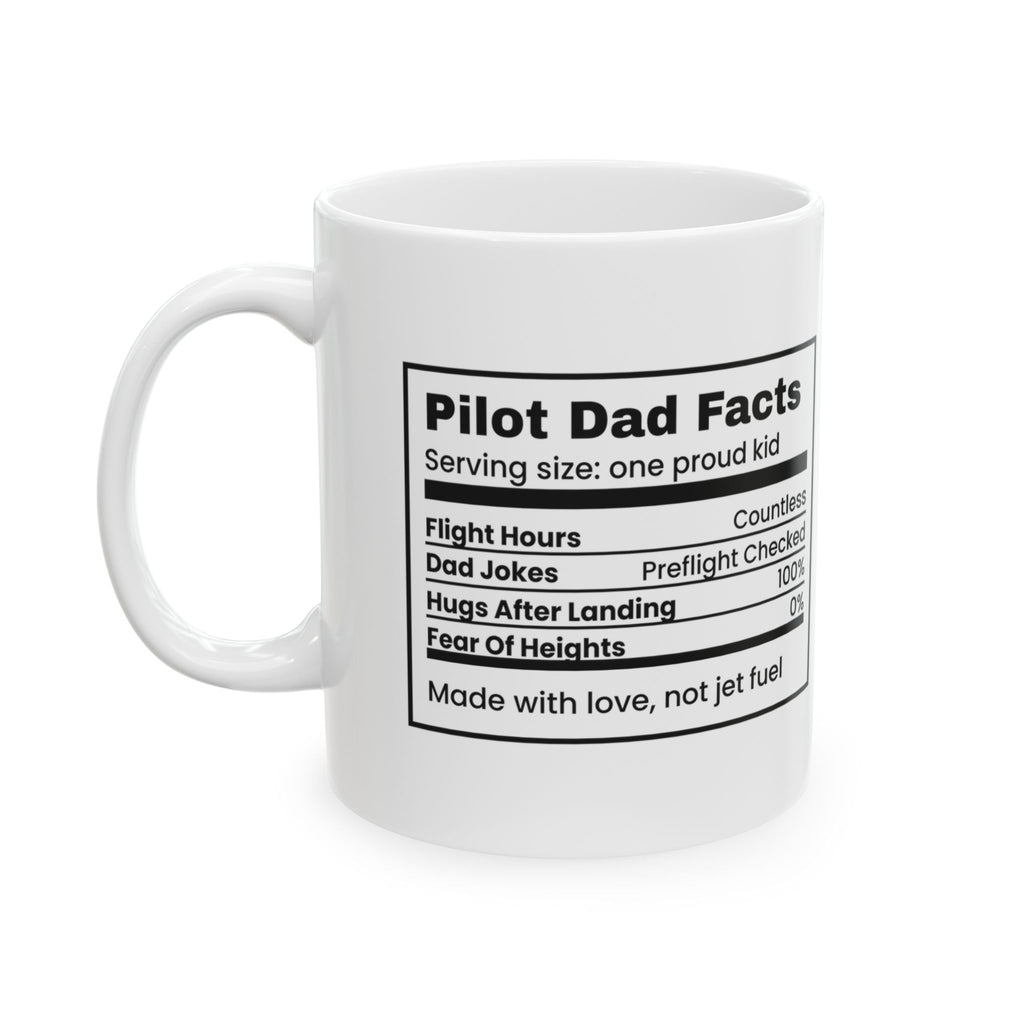 Pilot Dad Coffee Mug Pilot Dad Facts Hugs After Landing