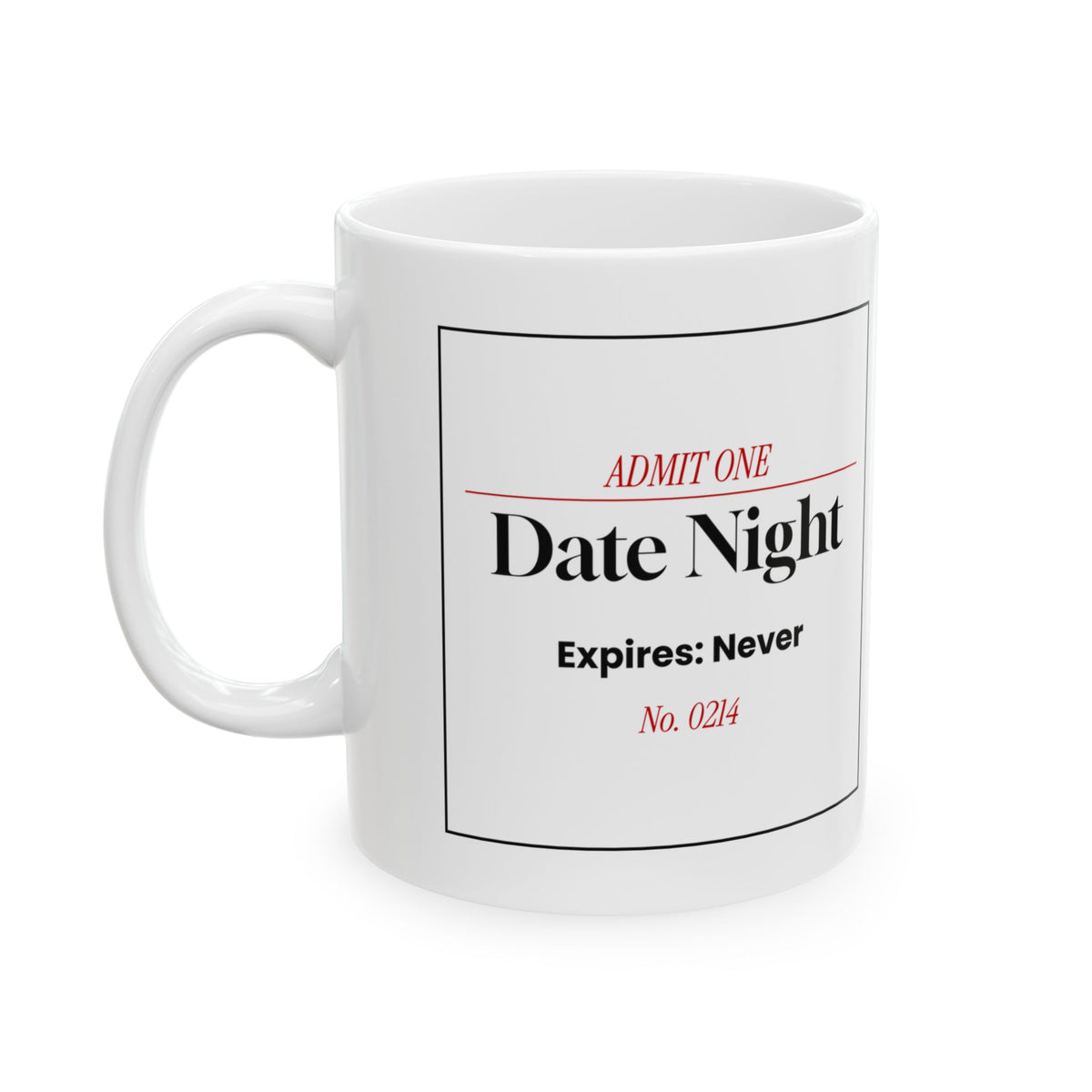 Date Night Coffee Mug For Her Valentine