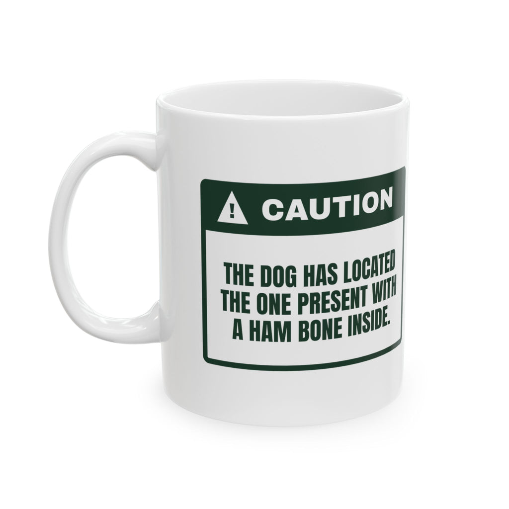 Funny Christmas Dog Coffee Mug Dog Found The Present With The Ham Bone