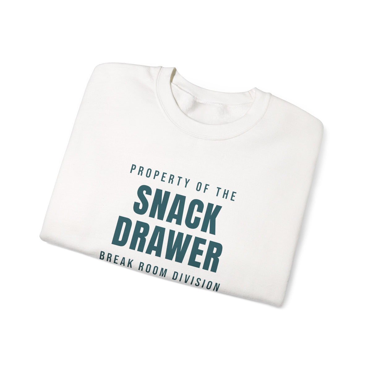 Funny Office Sweatshirt Property Of The Snack Drawer