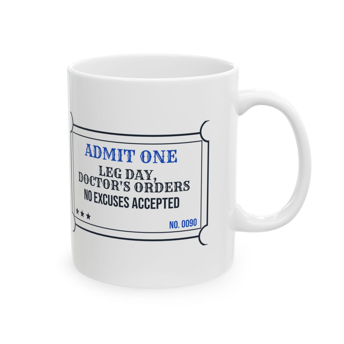Leg Day Coffee Mug Doctor's Orders For PT