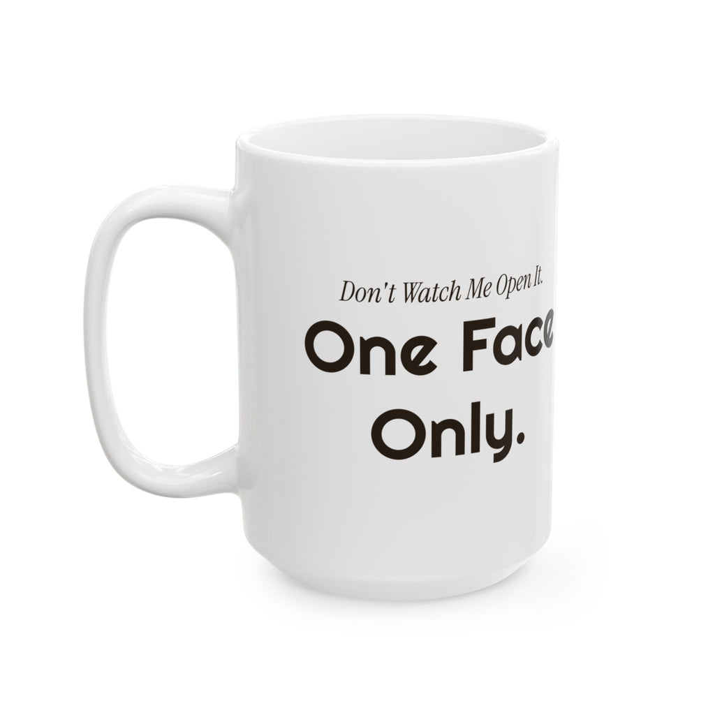 Funny Introvert Christmas Coffee Mug Dont Watch Me Open It One Face Only