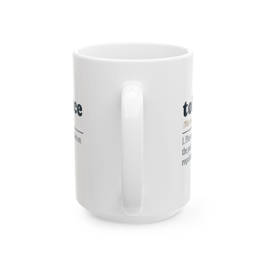 Funny Engineer Coffee Mug Tolerance Dictionary Definition