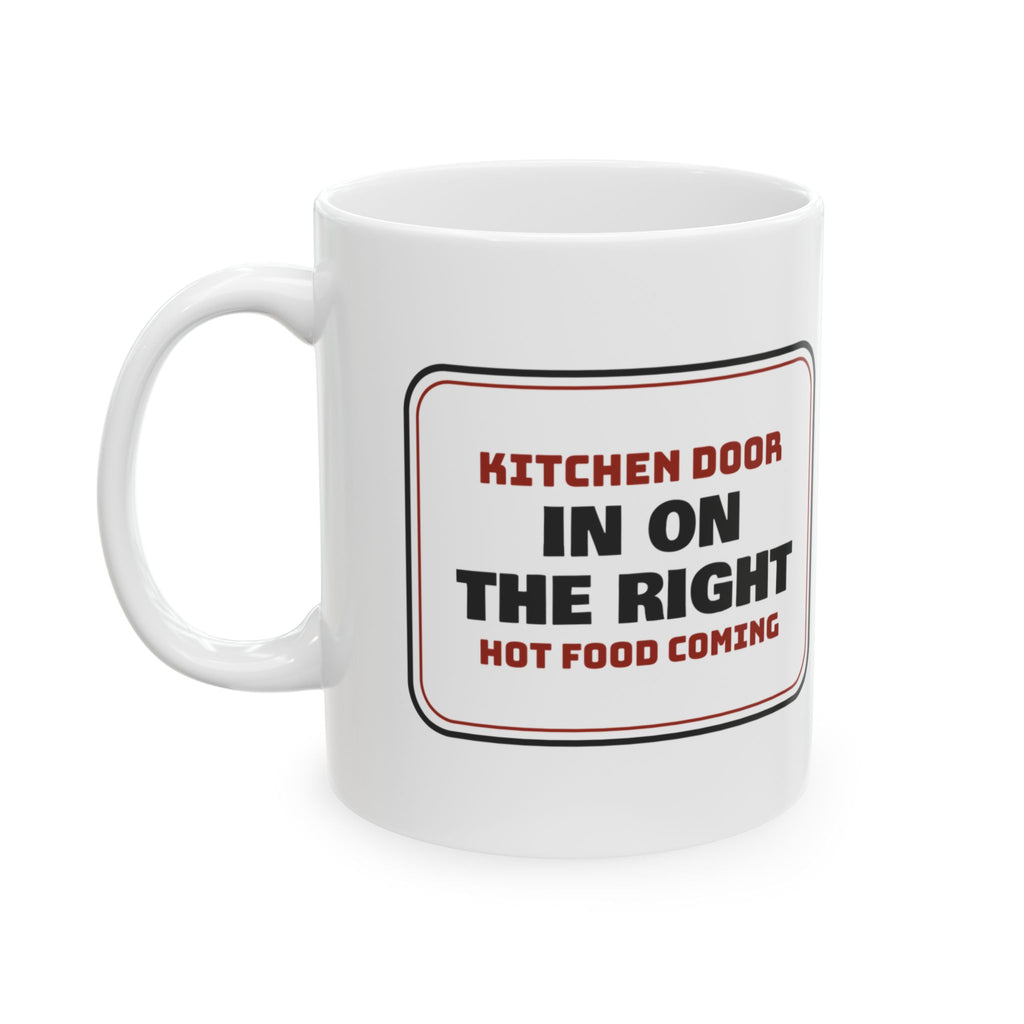 Funny Waitress Coffee Mug In On The Right Hot Food Coming