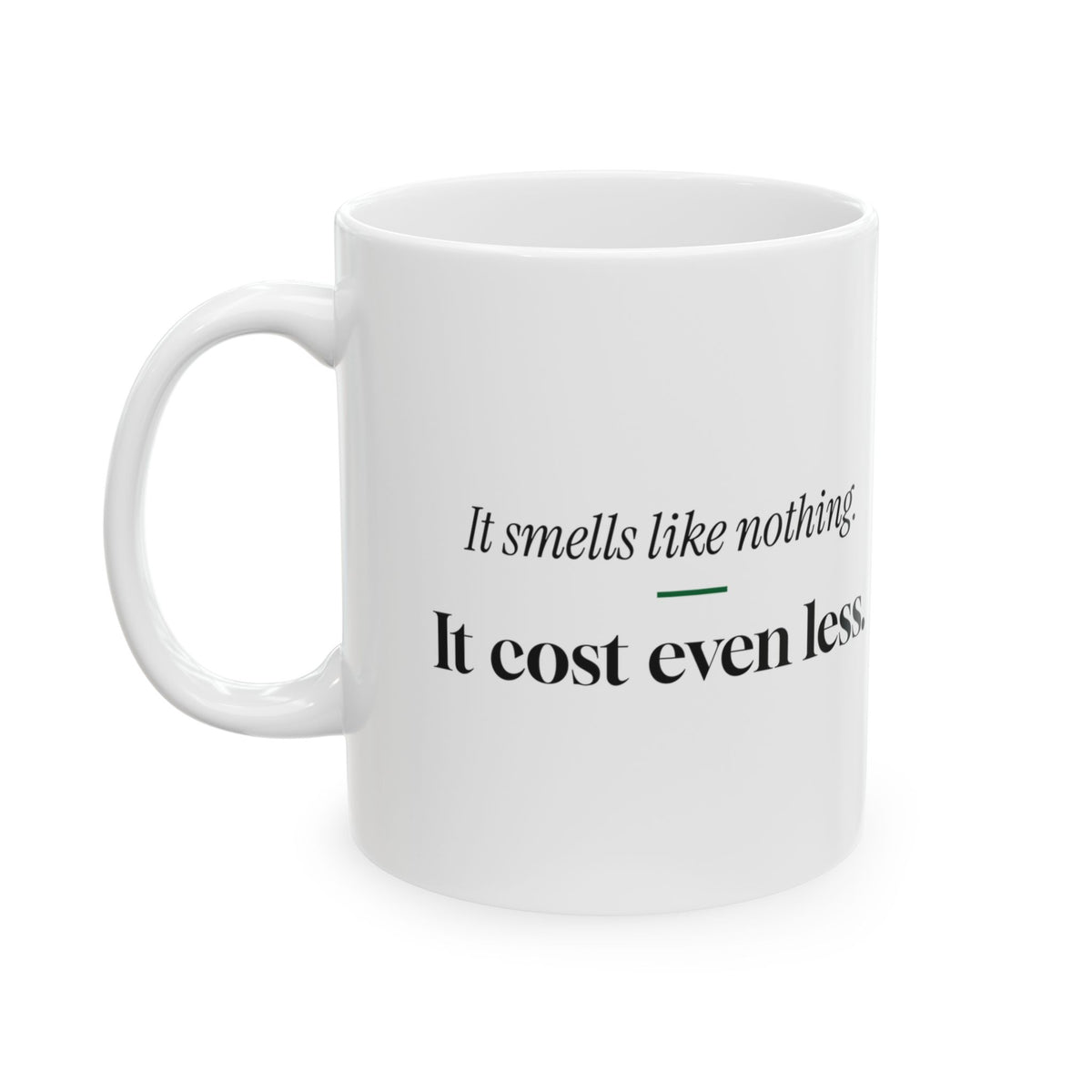 White Elephant Coffee Mug It Smells Like Nothing